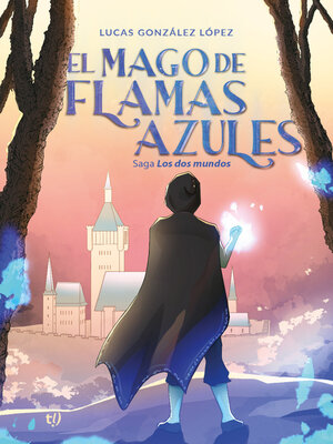 cover image of El mago de flamas azules